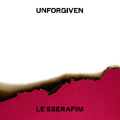<b>LE SSERAFIM</b> - <b>UNFORGIVEN (feat. Nile Rodgers)</b>