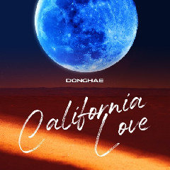 Donghae - California Love (feat. JENO Of NCT)