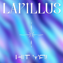 Lapillus - HIT YA!