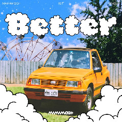 MAMAMOO+ - Better (Feat. BIG Naughty) Mp3